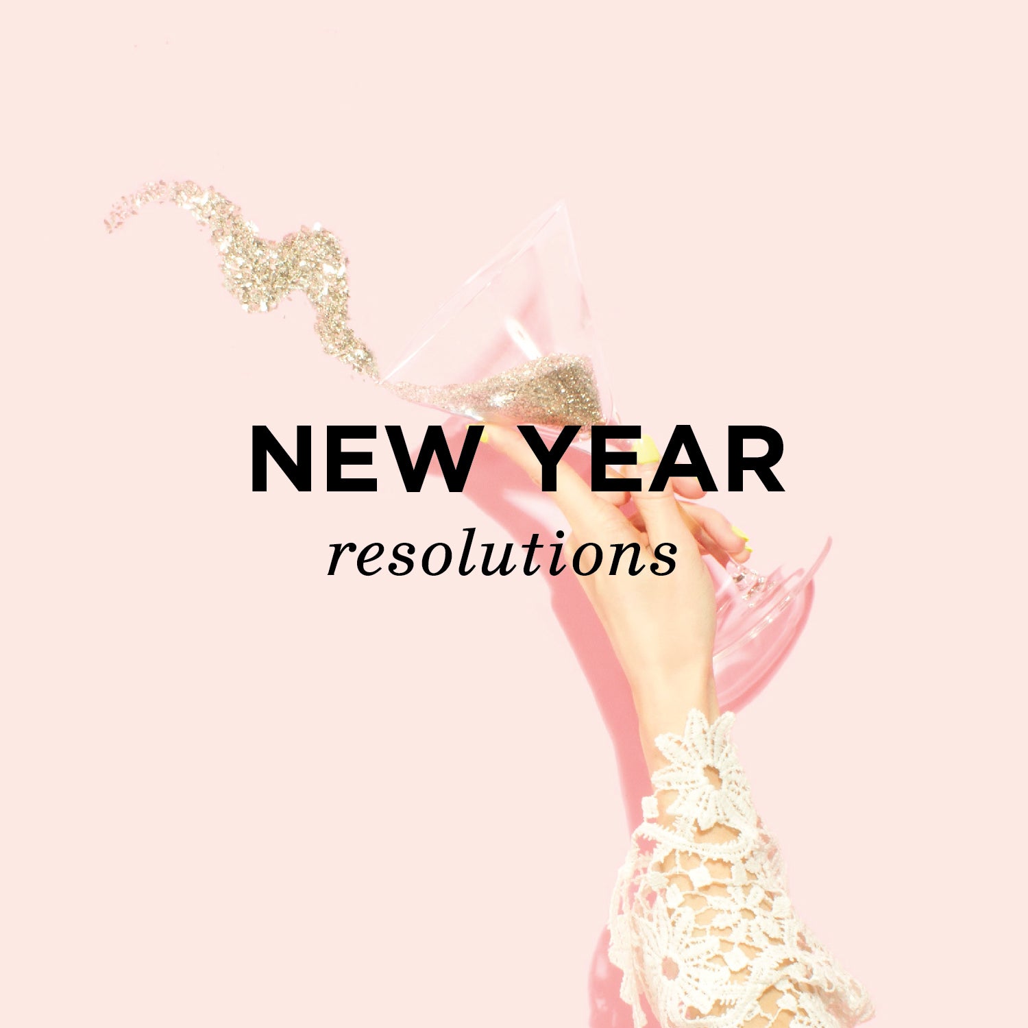 Our New Years Resolutions